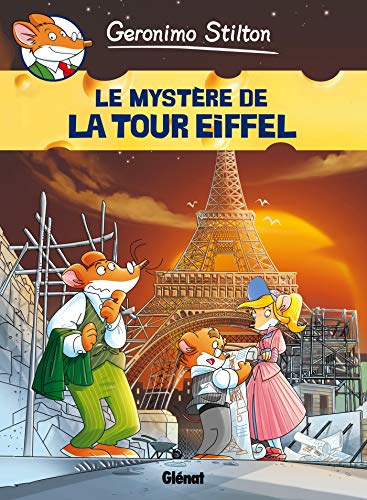 Geronimo Stilton, Tome 11 : Le mystère de la Tour Eiffel by Geronimo Stilton