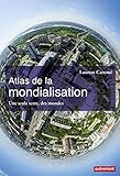 Image de Atlas de la Mondialisation