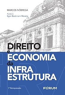 Livro Direito e economia da infraestrutura