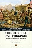 The Struggle for Freedom: A History of African Americans, Concise Edition, Volume 1 (Penguin Academic Series) (2nd Edition)