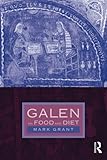 Galen on Food and Diet by Mark Grant