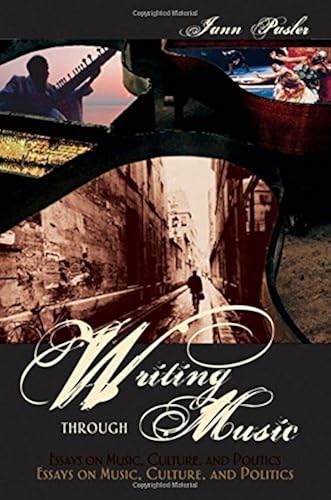 Download Writing through Music: Essays on Music, Culture, and Politics PDF