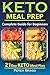 Keto Meal Prep: The Complete Guide for Beginners - 21 Days Keto Meal Plan