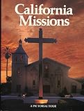 Paperback California Missions: A Pictorial Tour Book