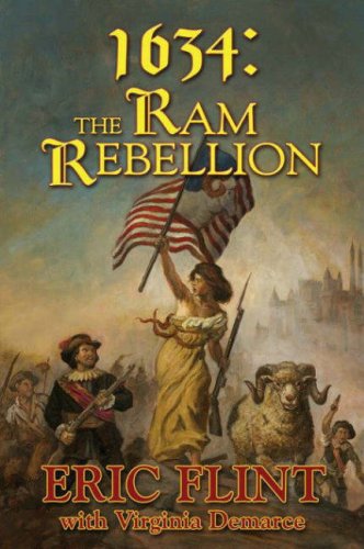 1634: The Ram Rebellion (The Ring of Fire)