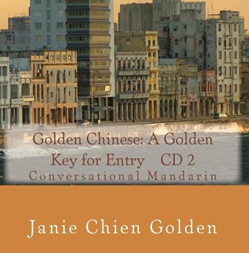 Golden Chinese: A Golden Key for Entry    CD 2