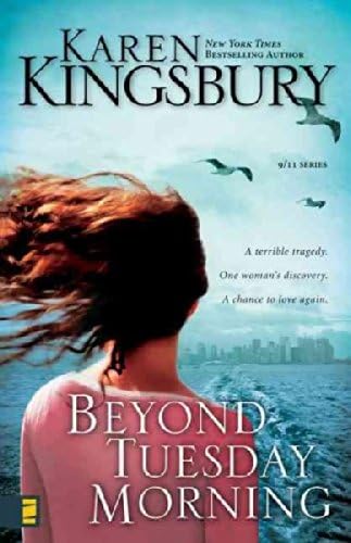 One Tuesday Morning/Beyond Tuesday Morning (September 11 Series 1-2); Even Now (Lost Love Series)