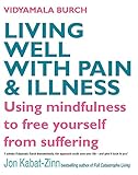 Living Well with Pain and Illness by 