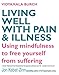 Living Well with Pain and Illness by 