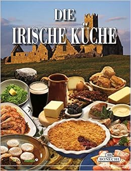 Irische Kuche Piboox Culinaria Hardcover Amazon De Piboox Verlag Bucher