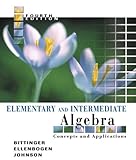 Elementary and Intermediate Algebra: Concepts and Applications Value Pack (includes Math Study Skills & MathXL 24-month Student Access Kit ), Marvin L. Bittinger, David J. Ellenbogen, Barbara L. Johnson, 0321582500