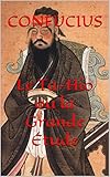 Le Ta-Hio ou la Grande Étude (French Edition) by