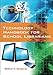 Technology Handbook for School Librarians by 