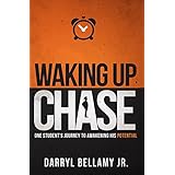 Waking Up Chase: One Student's Journey to Awakening His Potential