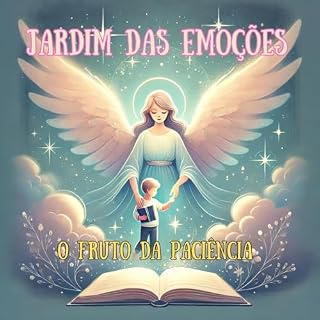 Livro O fruto da Paciência : O jardim das Emoções