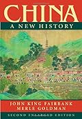 China: A New History, Second Enlarged Edition