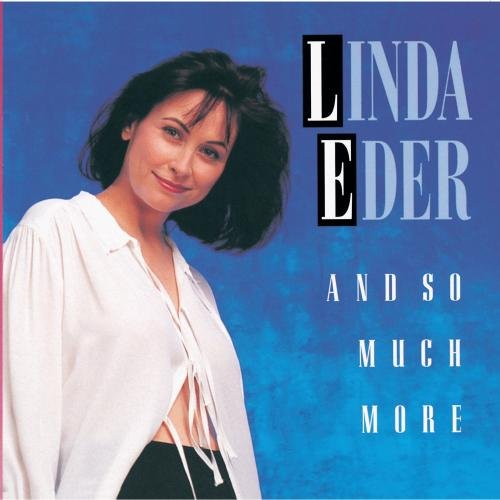 Linda Eder - And So Much More - Zortam Music