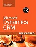Microsoft Dynamics CRM 4.0 Unleashed