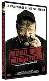 Michael Moore, Polémique Système