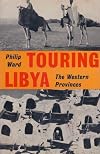 Touring Libya: The Western Provinces