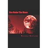 Fire under the Moon