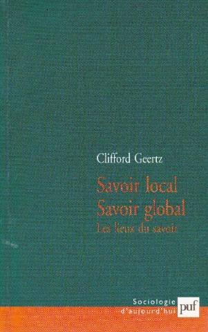 Savoir local, Savoir global : Les lieux du savoir by (Paperback)