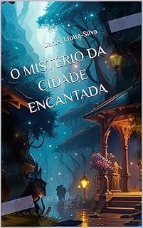 Livro O Mistério da Cidade Encantada