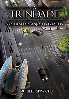 Livro A Trindade E A Ordem Dos Anjos Da Guarda