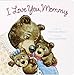 I Love You, Mommy by