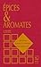 epices et aromates by 