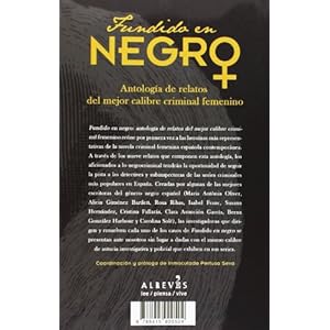 Fundido en negro: antología de relatos del mejor calibre criminal femenino