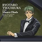 キャラクター・クラシック・コレクション-土浦edition-（初回生産限定盤）（DVD付）/土浦梁太郎 starring 岡田将