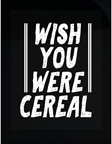 Wish You Were Cereal Creative Typography Nice Design - Sticker