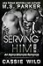 Serving HIM Vol. 6: Alpha Billionaire Romance