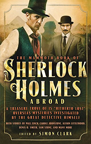 "The Mammoth Book of Sherlock Holmes Abroad" av Simon Clark