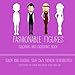 Fashionable Figures Coloring And Doodling Book: Color and Doodle Your Own Fashion Sensibilities with 138 Figures to Color and Design Your Own Way by