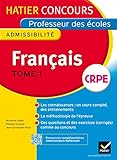 Concours professeur des écoles 2015 - Français Tome 1 - Epreuve écrite d'admissibilité by 