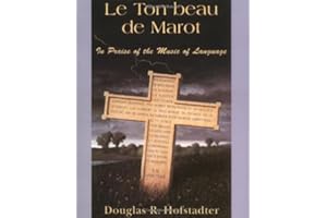 Le Ton Beau De Marot: In Praise Of The Music Of Language