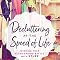 Decluttering at the Speed of Life: Winning Your Never-Ending Battle ...