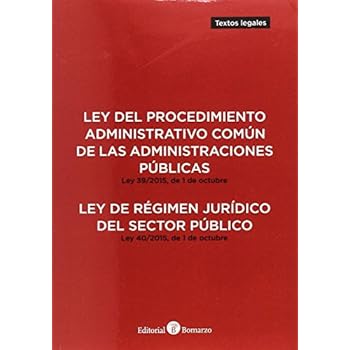 Ley del Procedimiento Administrativo Común de las Administraciones Públicas y Ley de Régimen Jurídico del Sector Público Ley del Procedimiento Administrativo Común de las Administraciones Públicas y Ley de Régimen Jurídico del Sector Público
