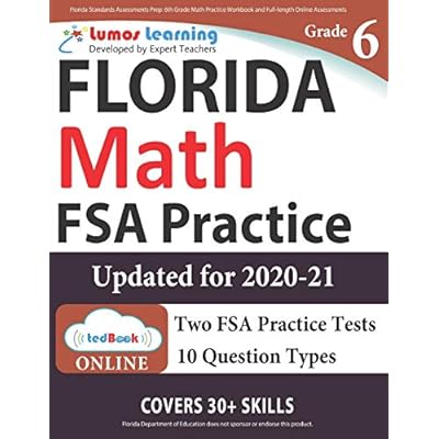 Buy Florida Standards Assessments Prep 6th Grade Math Practice Workbook Length Online Assessments Fsa Study Guide Online In Turkey 194573051x