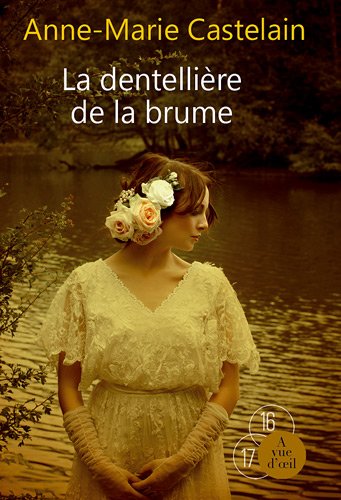 La  dentellière de la brume