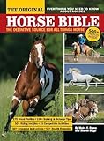 The Original Horse Bible: The Definitive Source for All Things Horse by Moira C. Reeve, Sharon Biggs