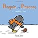 Penguin and Pinecone A friendship story