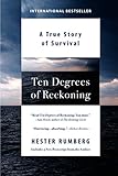 Ten Degrees of Reckoning: A True Story of Survival