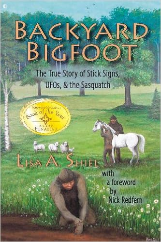 Amazon Com Backyard Bigfoot The True Story Of Stick Signs Ufos