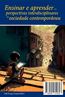 Ensinar e aprender em perspectivas interdisciplinares na sociedade contemporânea