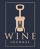 Wine Journal: Tasting and Impressions - Wine Folly