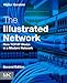 The Illustrated Network, Second Edition: How TCP/IP Works in a Modern Network by