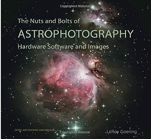 Download The Nuts and Bolts of Astrophotography Hardware Software and Images PDF